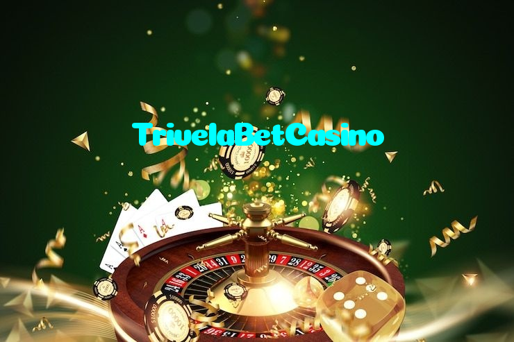 TrivelaBetCasino